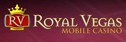 Royal Vegas Mobile Casino